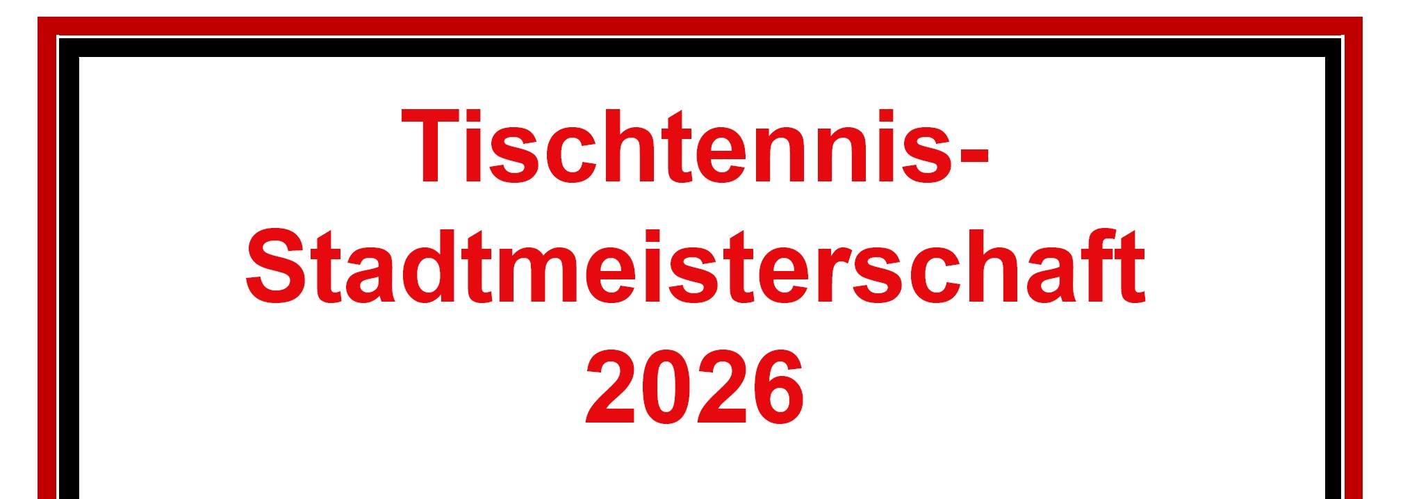 Du betrachtest gerade Stadtmeisterschaft 2026: Ein weiterer voller Erfolg !